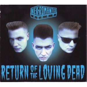 NEKROMANTIX-Return Of The Loving Dead CD