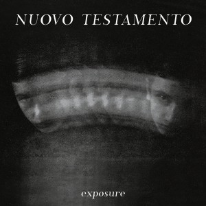 NUOVO TESTAMENTO-Exposure CD
