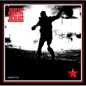 JUGGLING JUGULARS-Insurrection CD