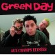 GREEN DAY-Aux Champs Elysees LP