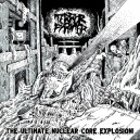 TERROR FIRMER-The Ultimate Nuclear Core Explosion! LP