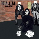 TOTALITÄR-1998-2002 LP