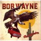 BOB WAYNE-Bad Hombre CD