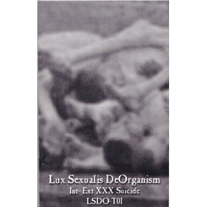 LUX SEXUALIS DEORANISM-Int-Ext XXX Suicide MC