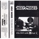 HOLY MOSES-Too Drunk To Fuck MC
