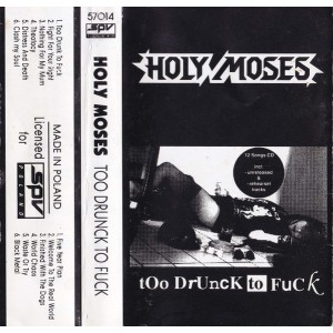 HOLY MOSES-Too Drunk To Fuck MC