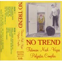 NO TREND-Tritonian Nash - Vegas Polyester Complex MC
