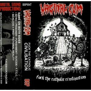 VAGINAL CUM-Fuck The Catholic Civilisation MC