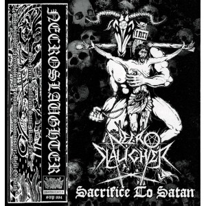 NECROSLAUGHTER-Sacrifice To Satan MC