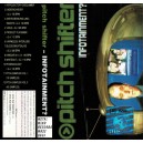 PITCHSHIFTER-Infotainment? MC