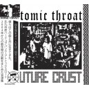 ATOMIC THROAT-Future Crust CD