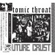 ATOMIC THROAT-Future Crust CD