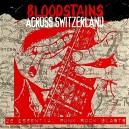 V/A Bloodstains Across Switzerland CD