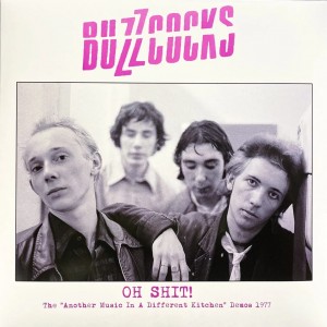 BUZZCOCKS-Oh Shit! (The ,,Another Music In A Different Kitchen'' Demos 1977) LP