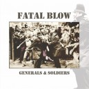 FATAL BLOW-Generals & Soldiers LP