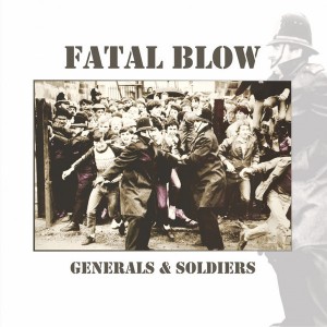 FATAL BLOW-Generals & Soldiers LP