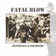 FATAL BLOW-Generals & Soldiers LP