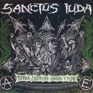 SANCTUS IUDA-Tierra, Libertad, Unidad Y Punk 2CD