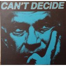 CAN'T DECIDE-s/t LP
