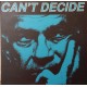 CAN'T DECIDE-s/t LP