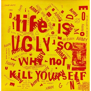 V/A Life Is Ugly So Why Not Kill Yourself LP