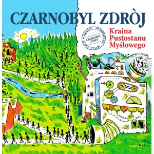 CZARNOBYL ZDRÓJ-Kraina Pustostanu Myślowego LP