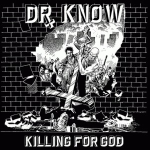 DR. KNOW-Killing For God CD