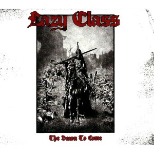 LAZY CLASS-The Dawn To Come CD