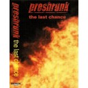 PRESHRUNK-The Last Chance MC