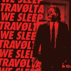 TRAVØLTA / WE SLEEP-Split LP