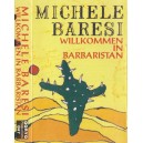 MICHELE BARESI-Willkommen In Barbaristan MC