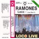 RAMONES-Loco-Live (Part 1) MC