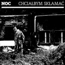 NOC-Chciałbym Skłamać CDEP