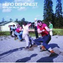 HERO DISHONEST-Maailma Palaa Taas LP
