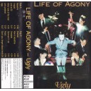 LIFE OF AGONY-Ugly MC