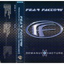 FEAR FACTORY-Remanufacture (Cloning Technology) MC