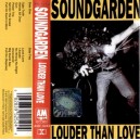 SOUNDGARDEN-Louder Than Love MC