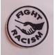 FIGHT RACISM Patch
