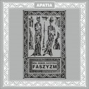 APATIA-B&oacute;g, Honor, Ojczyzna - Faszyzm LP
