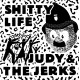 JUDY & THE JERKS / SHITTY LIFE-Split LP