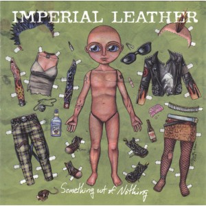 IMPERIAL LEATHER-Something Out Of Nothing CD