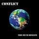 CONFLICT-This Much Remains CD