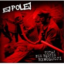 EJ POLEJ-Tutaj Nie Będzie Rewolucji LP