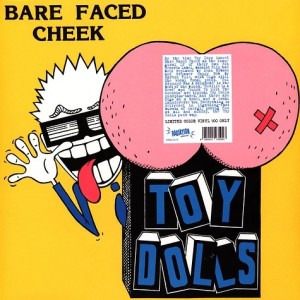 TOY DOLLS-Bare Faced Cheek LP