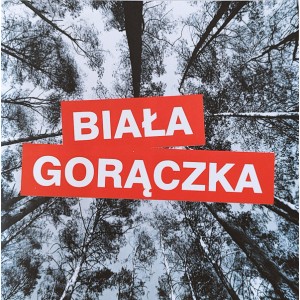 BIAŁA GORĄCZKA-s/t CD