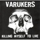VARUKERS-Killing Myself To Live CD
