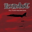 KRIGSHOT-Till Vilket Pris Som Helst CD