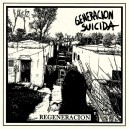 GENERACION SUICIDA-Regeneracion LP