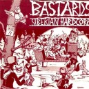 BASTARDS-Siberian Hardcore LP