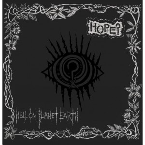 HOPE?-Hell On Planet Earth LP